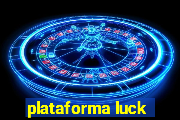 plataforma luck